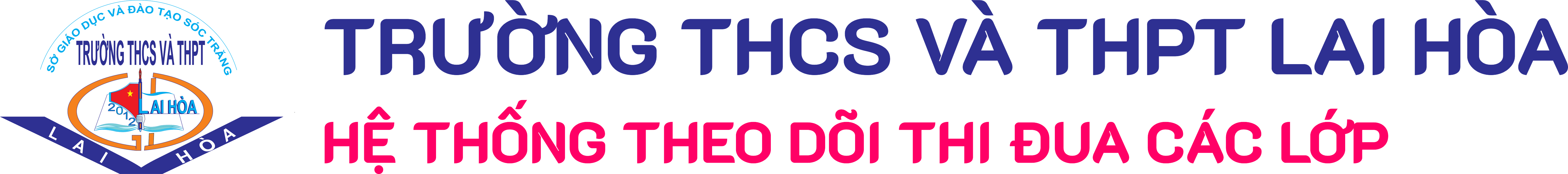 Hệ thống theo dõi thi đua | Trường THCS và THPT Lai Hòa